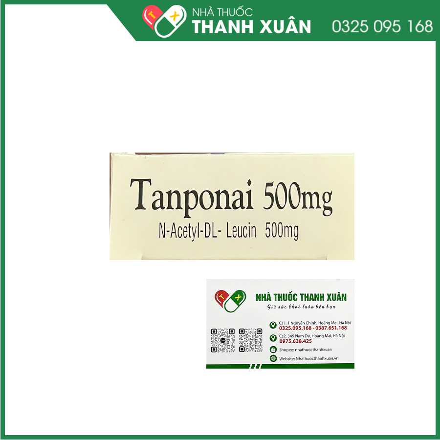Tanponai 500mg thuốc điều trị triệu chứng các cơn chóng mặt ở người lớn